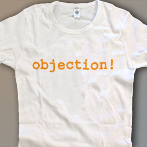 Objection t-shirt lawyer humor
